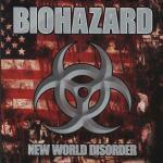 New World Disorder - CD Audio di Biohazard