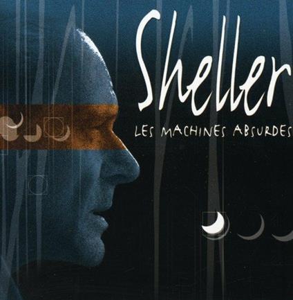 Les Machines Absurdes - CD Audio di William Sheller