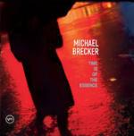 Time is of the Essence - CD Audio di Michael Brecker