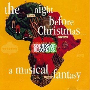 The Night Before Christmas a Musical Fantasy - CD Audio di Sounds of Blackness