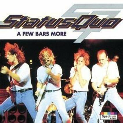 A Few Bars More - CD Audio di Status Quo