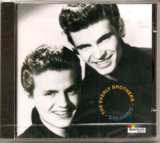 Everly Brothers (The) - Dreaming - CD Audio di Everly Brothers
