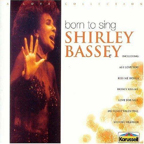Born to Sing (Australian Import) - CD Audio di Shirley Bassey