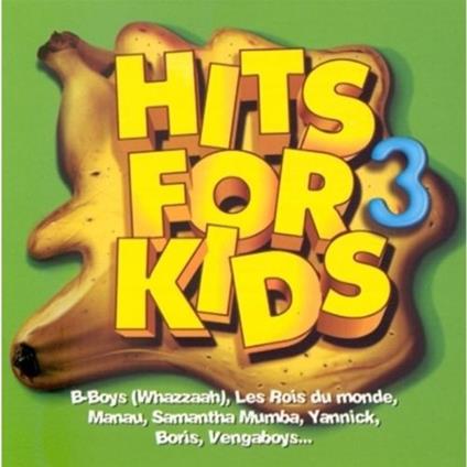 Hits For Kids 3 - CD Audio