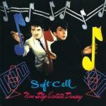 Non Stop Ecstatic - CD Audio di Soft Cell