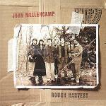 Rough Harvest - CD Audio di John Cougar Mellencamp