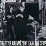 Our Favourite Shop - CD Audio di Style Council