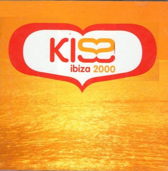 Kiss Ibiza 2000 - CD Audio