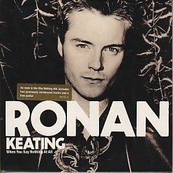 When You Say Nothing At All - CD Audio Singolo di Ronan Keating