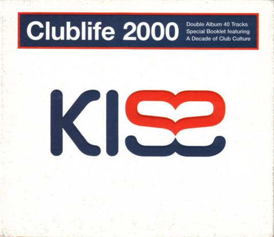 Kiss Club Life 2000 - CD Audio