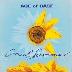 Cruel Summer - CD Audio di Ace of Base
