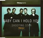 Baby Can I Hold You / Shooting Star