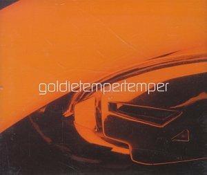 Temper Temper - CD Audio di Goldie