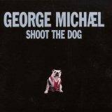 Shoot The Dog - CD Audio Singolo di George Michael
