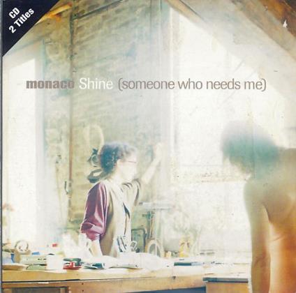 Shine - CD Audio Singolo di Monaco