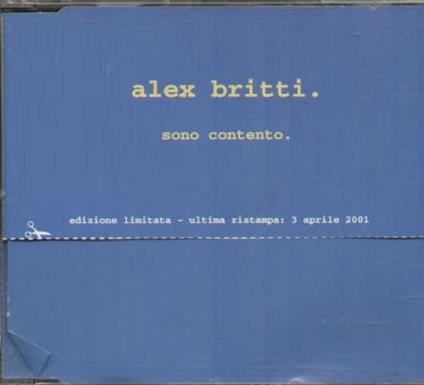 Sono Contento Limited Edition - CD Audio Singolo di Alex Britti
