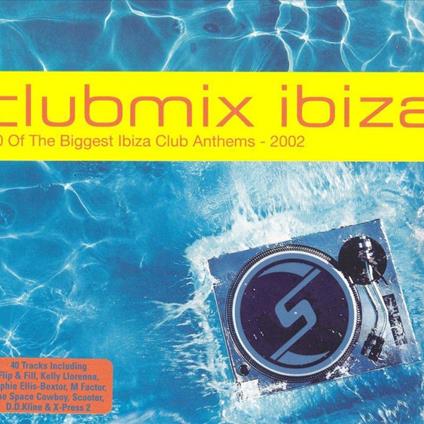 Clubmix Ibiza 2002 - CD Audio