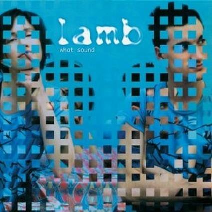 What Sound - CD Audio di Lamb