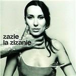 La Zizanie - CD Audio di Zazie