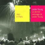Le dernier message de Lester Young
