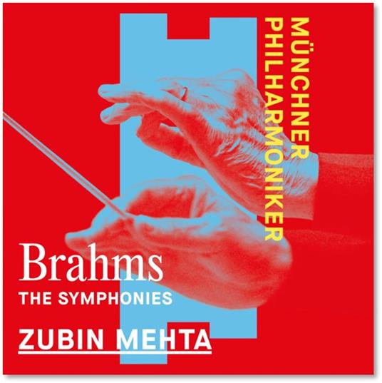 The Symphonies - CD Audio di Johannes Brahms,Zubin Mehta,Münchner Philharmoniker