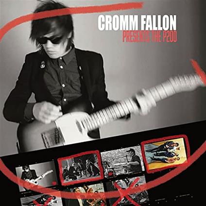 Presents The P200 - CD Audio di Cromm Fallon