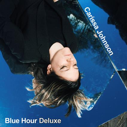 Blue Hour Deluxe - CD Audio di Carissa Johnson