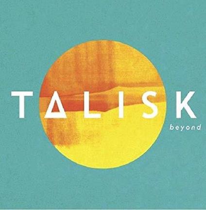 Beyond - CD Audio di Talisk
