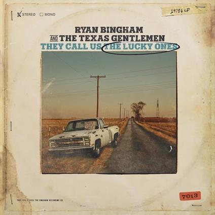They Call Us The Lucky Ones - CD Audio di Ryan Bingham