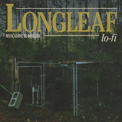 Longleaf Lo-Fi - Vinile LP di Muscadine Bloodline