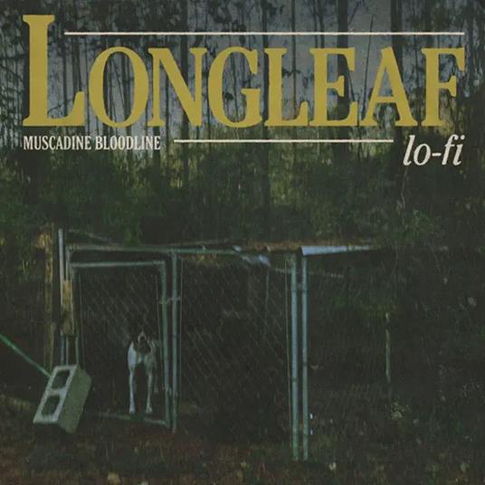 Longleaf Lo-Fi - Vinile LP di Muscadine Bloodline