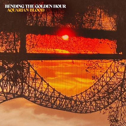 Bending the Golden Hour - Vinile LP di Aquarian Blood