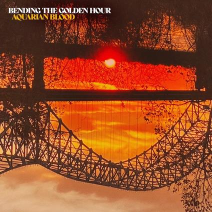 Bending the Golden Hour - CD Audio di Aquarian Blood