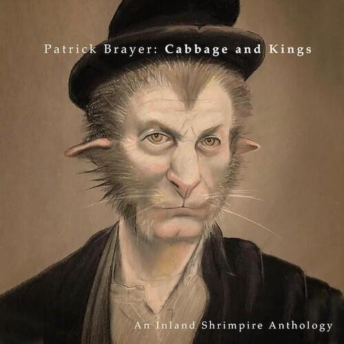 Cabbage and Kings - CD Audio di Patrick Brayer