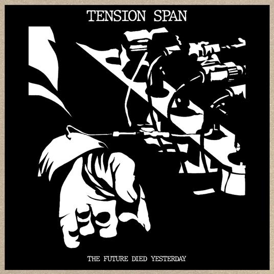 Future Died Yesterday - Vinile LP di Tension Span