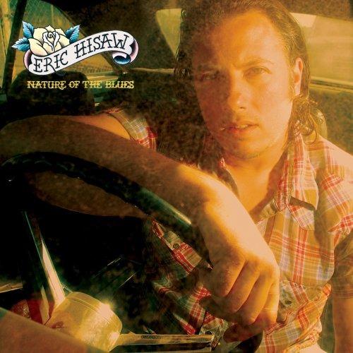 Nature Of The Blues - CD Audio di Eric Hisaw