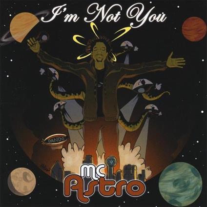 Mc Astro - I'M Not You - CD Audio
