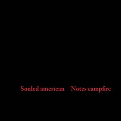 Notes Campfire - Vinile LP di Souled American