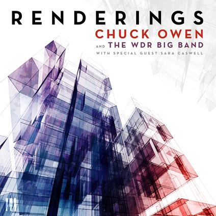 Renderings - CD Audio di Chuck Owen