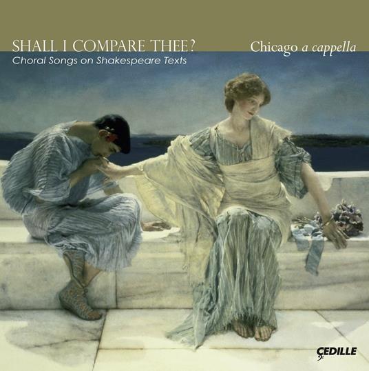 Shall I Compare Thee? - Opere Corali su Testi di Shakespeare - CD Audio