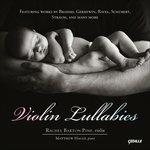 Violin Lullabies - CD Audio di Rachel Barton Pine