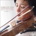 Bach & Beyond - CD Audio di Johann Sebastian Bach,Bela Bartok,Jennifer Koh