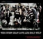 The Sweet Meat Love and Holy Cult. Mystagogue - CD Audio di Jarboe
