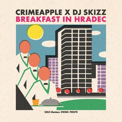 Crimeapple X Dj Skizz - Breakfast In Hradec - Vinile LP