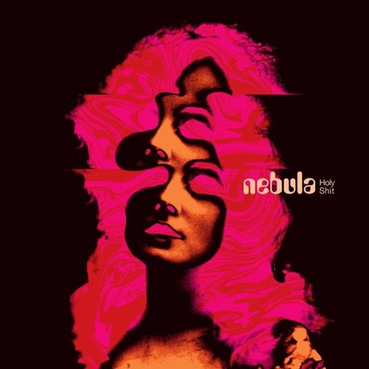 Holy Shit - CD Audio di Nebula