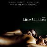 Little Children (Colonna sonora) - CD Audio di Thomas Newman