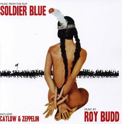 Soldier Blue (Colonna sonora) - CD Audio di Roy Budd