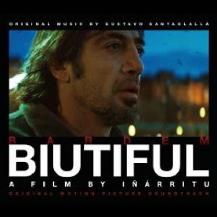 Biutiful (Colonna sonora) - CD Audio di Gustavo Santaolalla