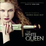The White Queen (Colonna sonora) - CD Audio di John Lunn