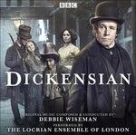 Dickensian (Colonna sonora) - CD Audio di Debbie Wiseman